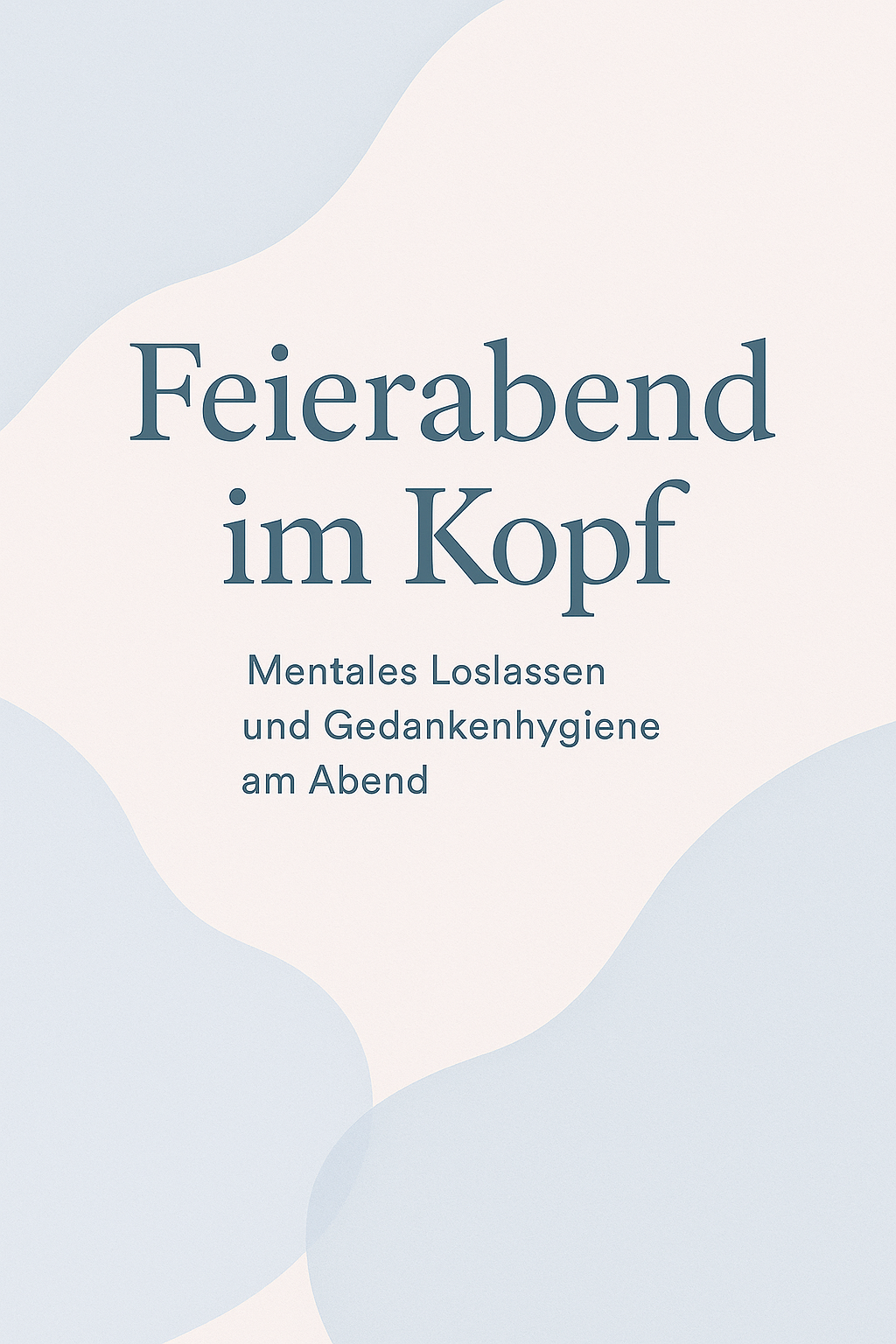Guide | Feierabend im Kopf